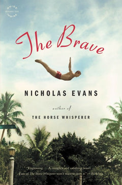 The Brave - Nicholas Evans