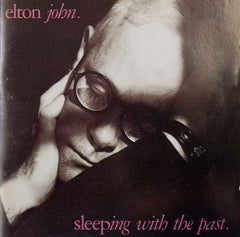Elton John - Sleeping With The Past