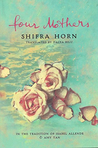 Four Mothers Shifra Horn