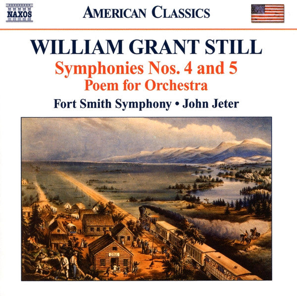 William Grant Still - Fort Smith Symphony, John Jeter - Symphonies Nos. 4 And 5