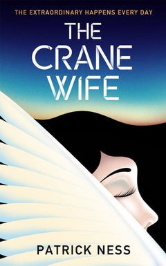 The Crane Wife - Patrick Ness