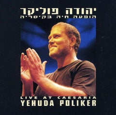 Yehuda Poliker - Live At Caesaria = hvp`h Hyh bkysryh