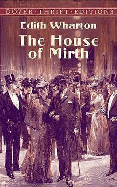 The House of Mirth - Edith Wharton