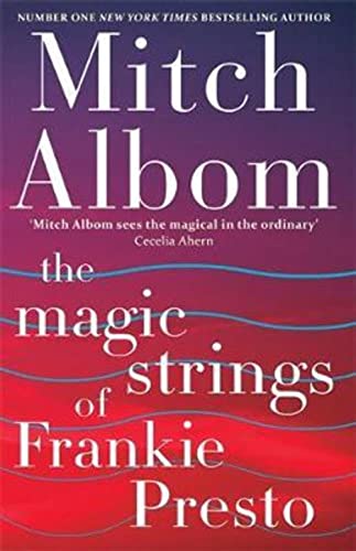 The Magic Strings of Frankie Presto - Mitch Albom