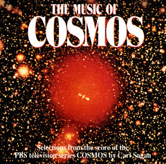 Various - The Music Of "Cosmos": Selections From The Score Of The PBS Television Series "Cosmos" By Carl Sagan