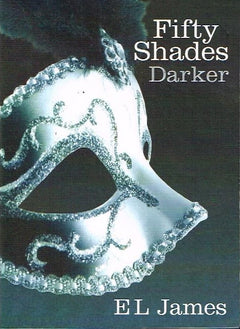 Fifty Shades Darker - E L James
