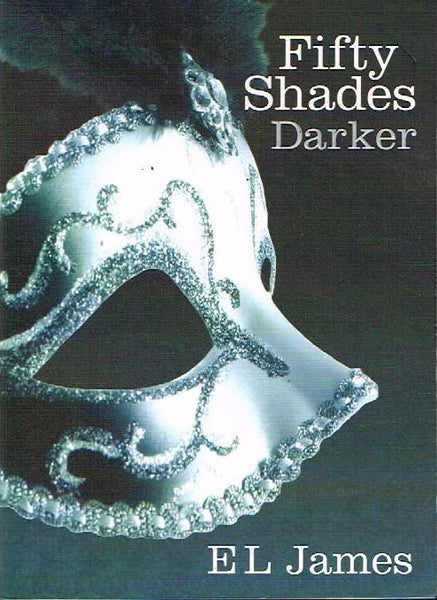Fifty Shades Darker - E L James