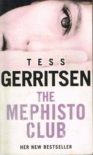The Mephisto Club - Tess Gerritsen