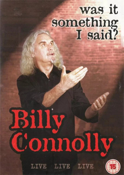 Billy Connolly - Was It Something I Said? (DVD)