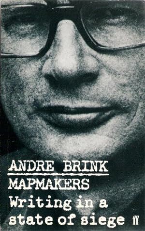 Mapmakers: Writing in a State of Siege - Andre Philippus Brink