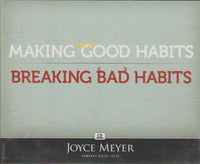 Making Good Habits, Breaking Bad Habits - Joyce Meyer (Audiobook - CD)