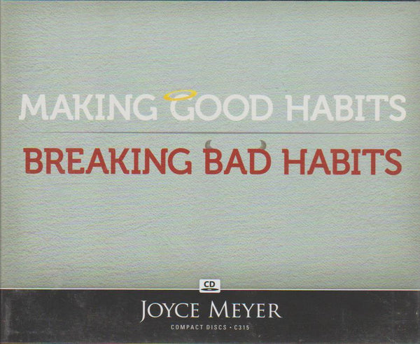 Making Good Habits, Breaking Bad Habits - Joyce Meyer (Audiobook - CD)