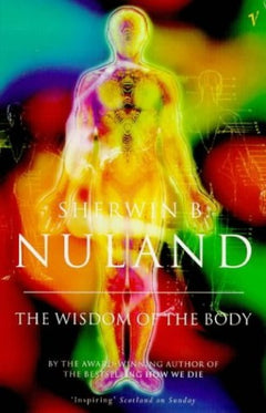 How We Live Sherwin B. Nuland