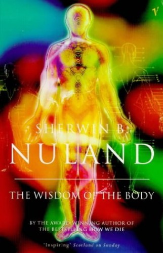 How We Live Sherwin B. Nuland