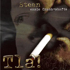 Stean Ennie Crank-shafts - Tla!