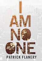 I Am No One Patrick Flanery