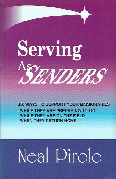 Serving as Senders - Neal Pirolo