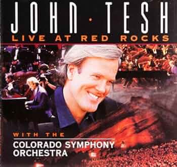 John Tesh - Live at Red Rocks