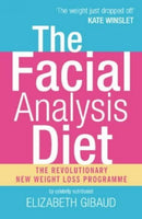The Facial Analysis Diet - Elizabeth Gibaud