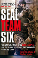 SEAL Team Six: Memoirs of an Elite Navy Seal Sniper - Howard E. Wasdin & Stephen Templin