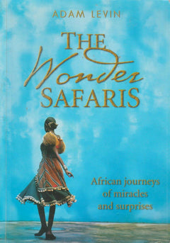 The Wonder Safaris - Adam Levin