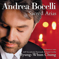 Andrea Bocelli, Orchestra* E Coro dell'Accademia Nazionale di Santa Cecilia, Myung-Whun Chung - Sacred Arias