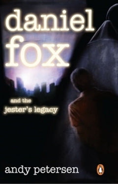 Daniel Fox and the Jester's Legacy - Andy Petersen