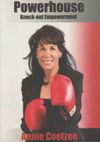 Powerhouse: Knock-out Empowerment - Annie Coetzee