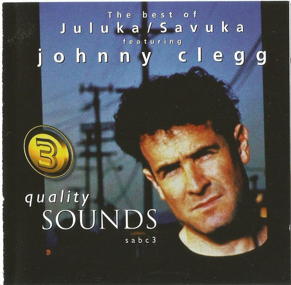 Juluka  /  Savuka Featuring Johnny Clegg - The Best Of Juluka / Savuka Featuring Johnny Clegg