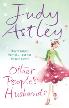 Other People's Husbands  Judy Astley