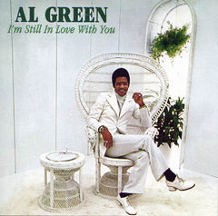Al Green - I'm Still In Love With You