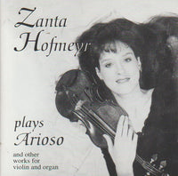 Zanta Hoyfmeyr - Zanta Hofmeyr plays Arioso and other works for violin and organ