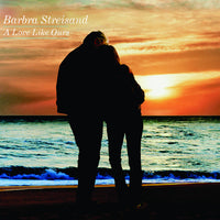 Barbra Streisand - A Love Like Ours