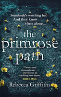 The Primrose Path - Rebecca Griffiths
