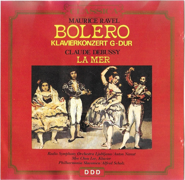 Maurice Ravel / Claude Debussy - Bolero / Klavierkonzert G-Dur / La Mer