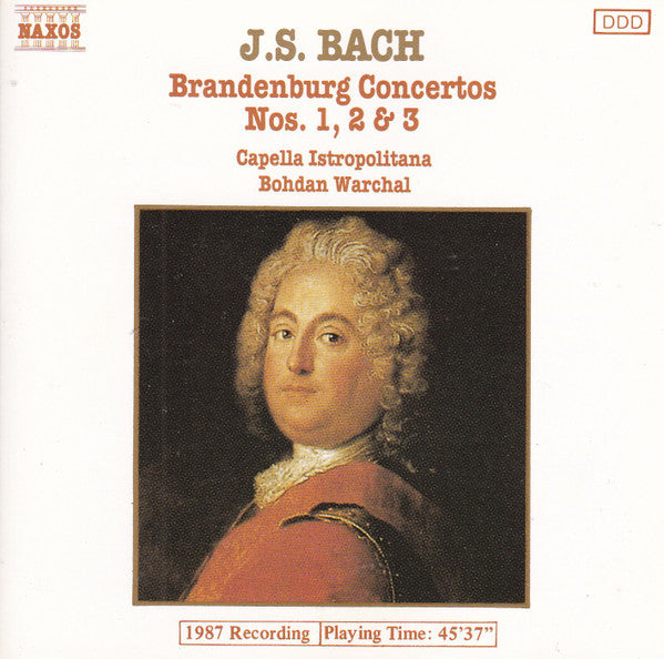 J.S. Bach - Capella Istropolitana, Bohdan Warchal - Brandenburg Concertos Nos. 1, 2 & 3
