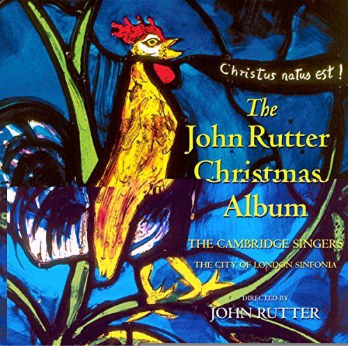 John Rutter, The Cambridge Singers, The City Of London Sinfonia - The John Rutter Christmas Album