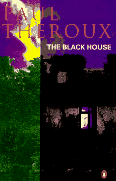 The Black House Paul Theroux