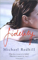 Fidelity  Michael Redhill