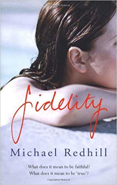 Fidelity  Michael Redhill