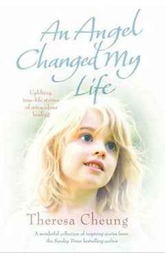 An angel changed my life Theresa Cheung