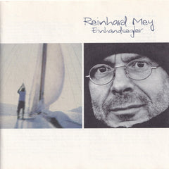 Reinhard Mey - Einhandsegler