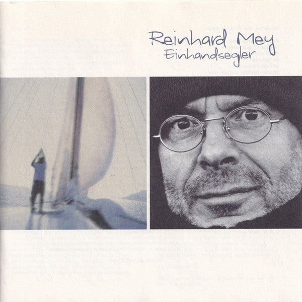 Reinhard Mey - Einhandsegler