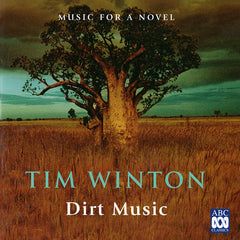 Various - Dirt Music: Music For A Novel By Tim Winton