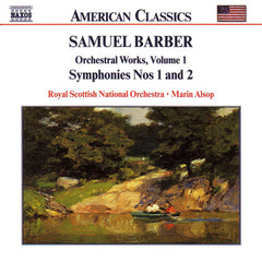 Samuel Barber, Royal Scottish National Orchestra, Marin Alsop - Orchestral Works, Volume 1 - Symphonies Nos 1 And 2