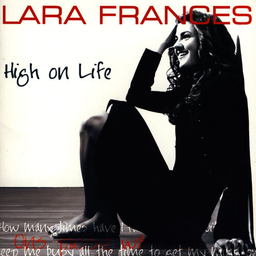 Lara Frances - High On Life