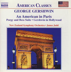 George Gershwin, New Zealand Symphony Orchestra, James Judd - An American In Paris, Porgy And Bess Suite, Gershwin In Hollywood