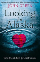 Looking for Alaska - John Green