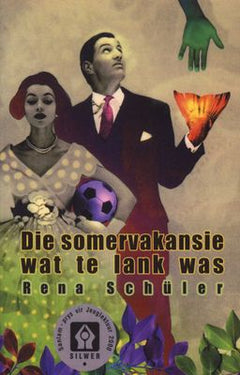Die Somervakansie Wat Te Lank Was Rena Schuler