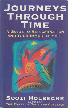 Journeys through time Soozi Holbeche